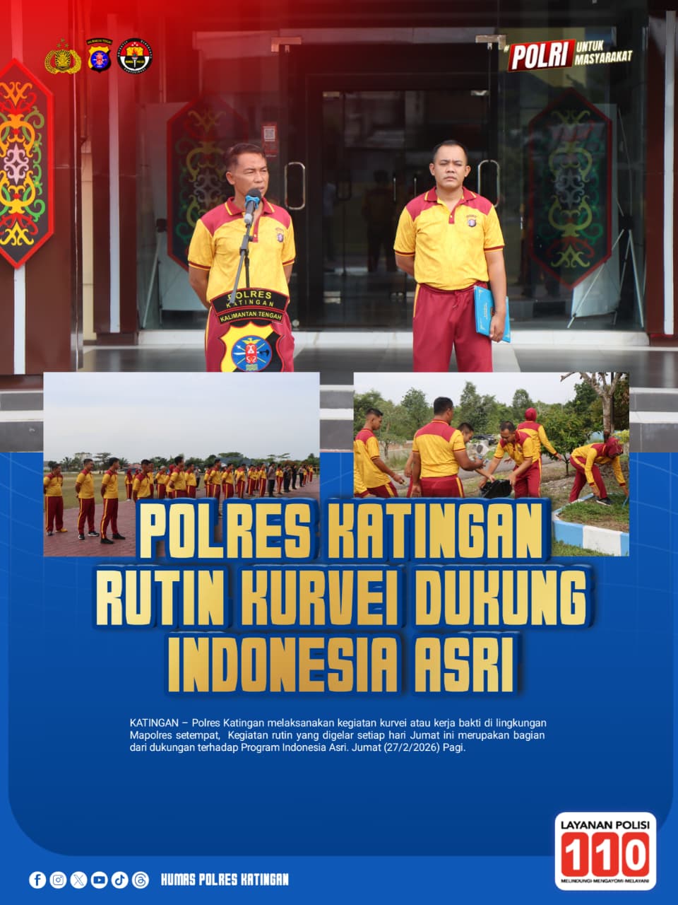Polres Katingan Rutin Kurvei Dukung Indonesia Asri