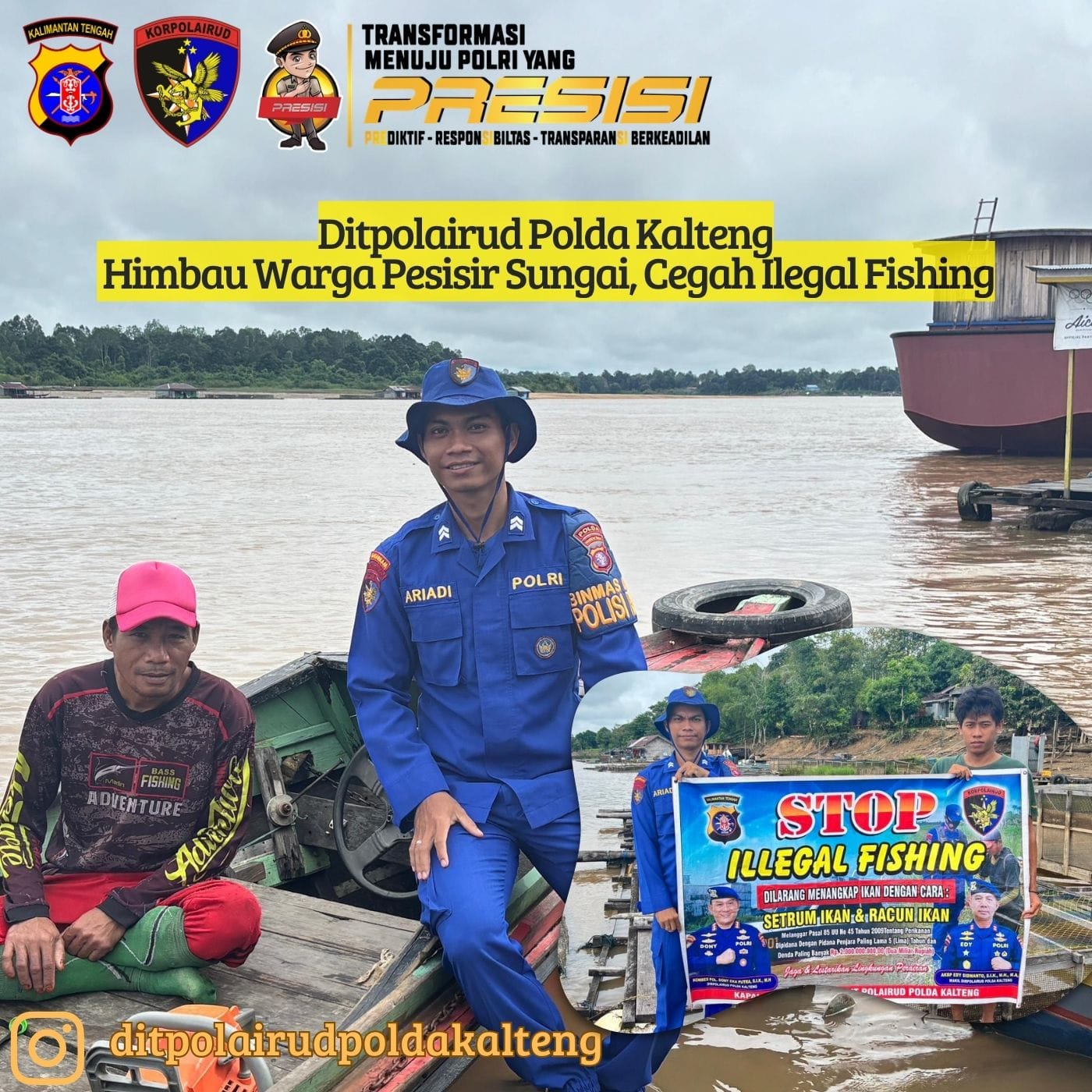 Ditpolairud Polda Kalteng Himbau Warga Pesisir Sungai, Cegah Ilegal Fishing