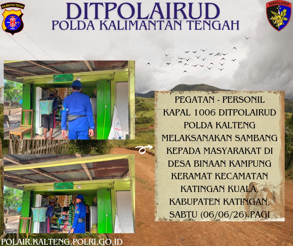 Sambang Warga Dengan Humanis, Personil Kapal 1006 Sampaikan Pesan Kamtibmas Kepada Warga Desa Binaan Kampung Keramat Das Katingan
